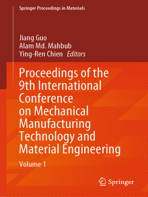 cover image of Proceedings of the 9th International Conference on Mechanical Manufacturing Technology and Material Engineering